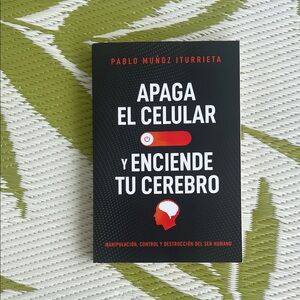 Apaga el Celular y Enciende tu Cerebro Book